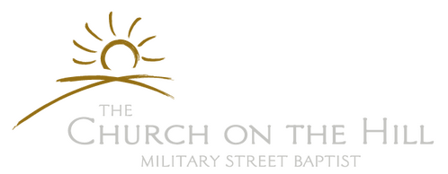 Military Street Baptist Church - Church on the Hill