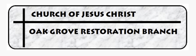 Church of Jesus Christ Oak Grove
