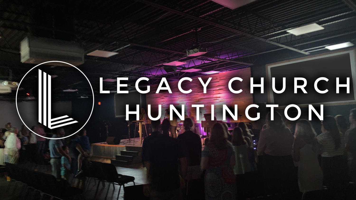 Legacy Church Huntington