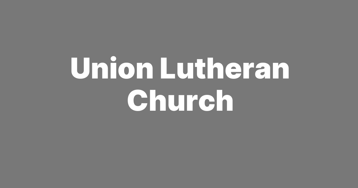 Union Lutheran Church