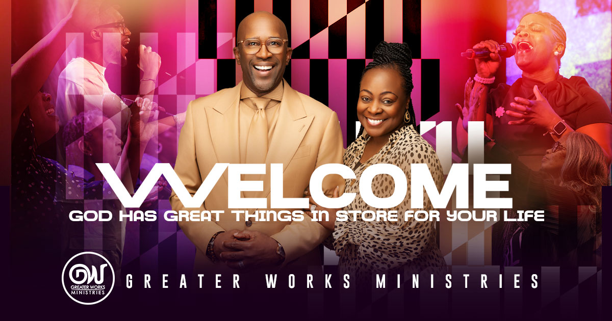 Greater Works Than These Church