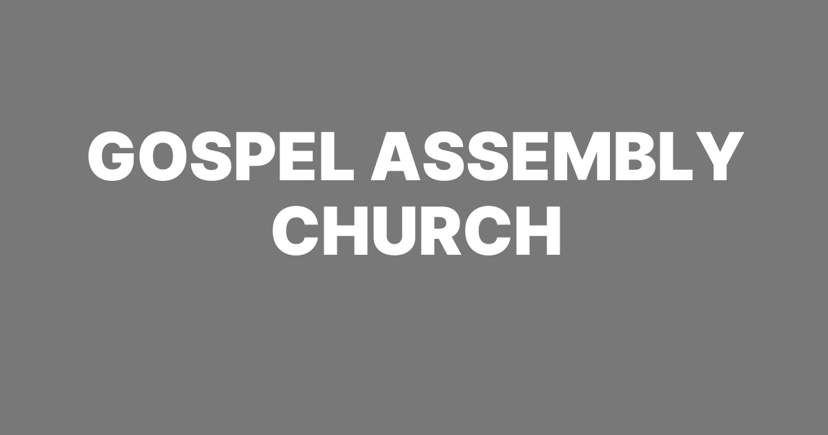 Gospel Assembly Church
