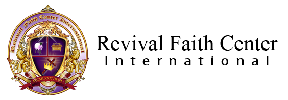 Revival Faith Center Ministries International, Inc.