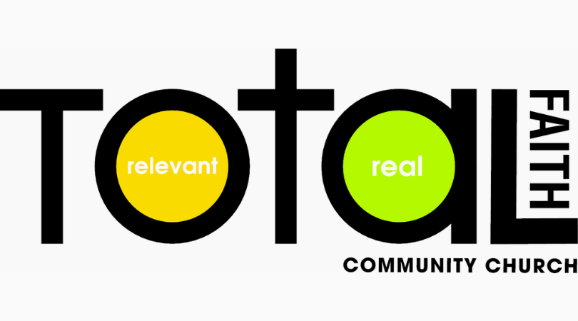 TOTAL FAITH Community Church