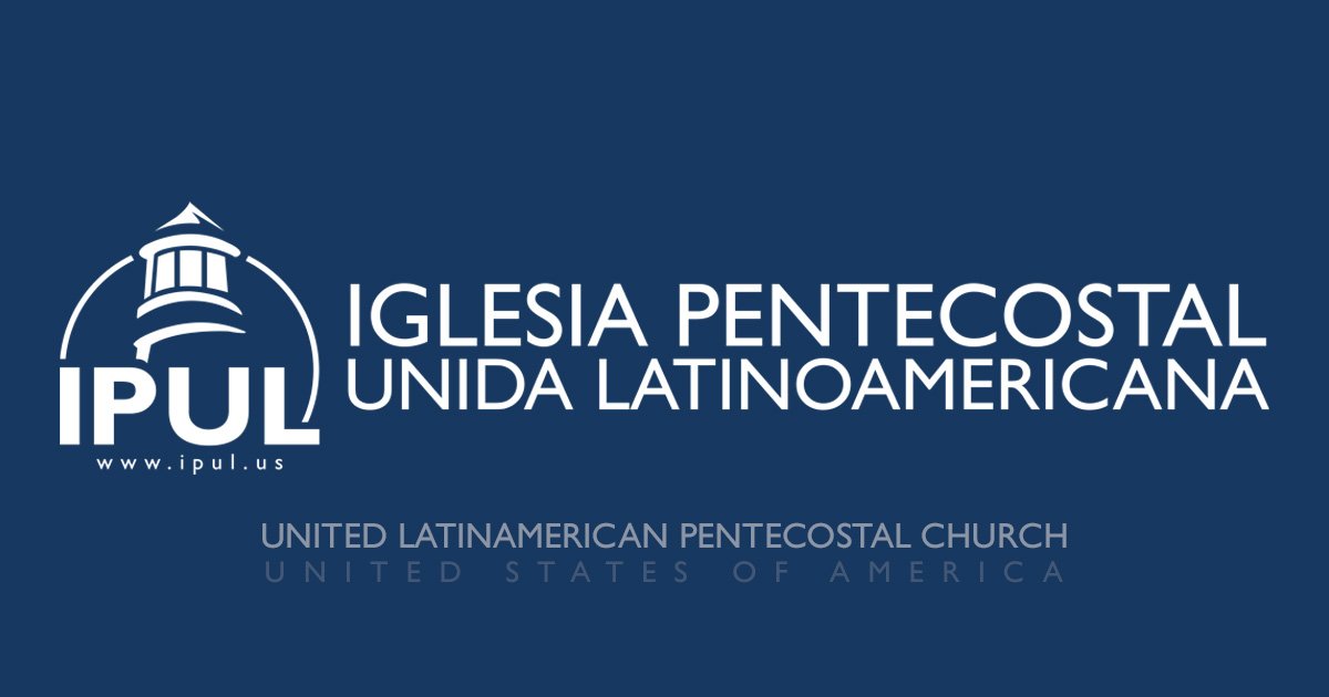 IPUL DOVER NJ - United Pentecostal Latin Church