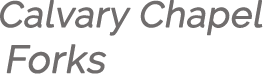 Calvary Chapel Forks