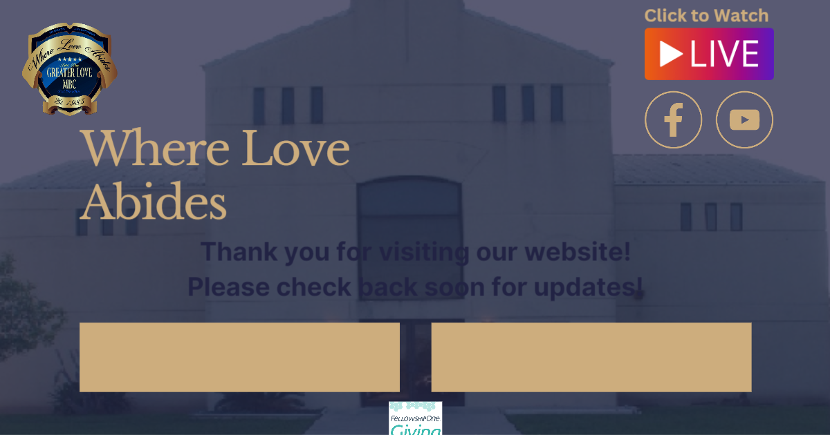 Greater Love Missionary Baptist Church