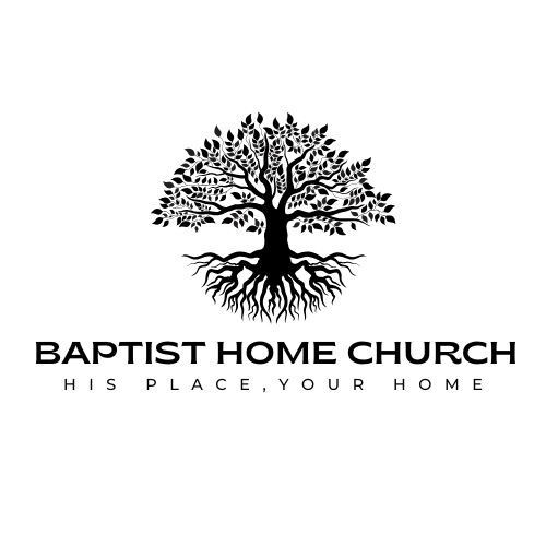 Baptist Home Church