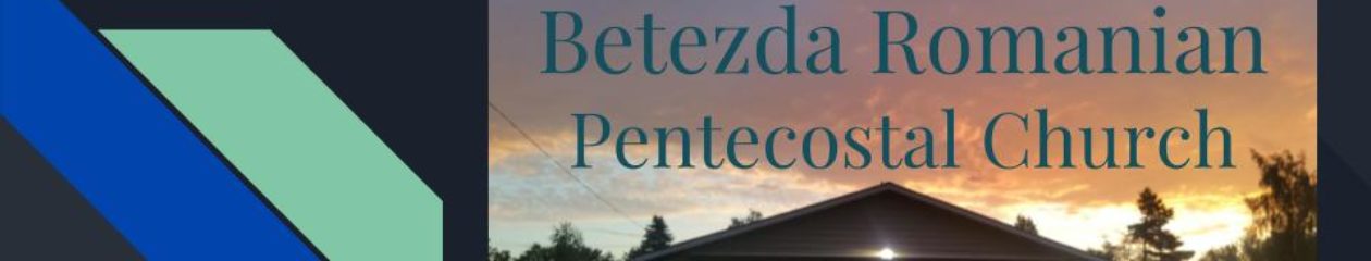 Betezda Romanian Pentecostal Church