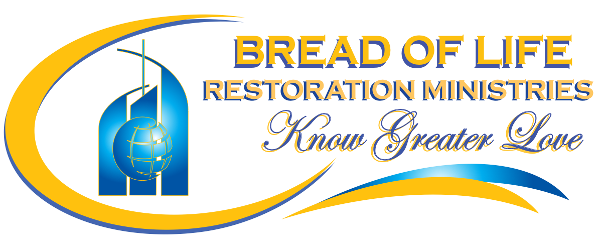 Bread of Life Restoration Ministries
