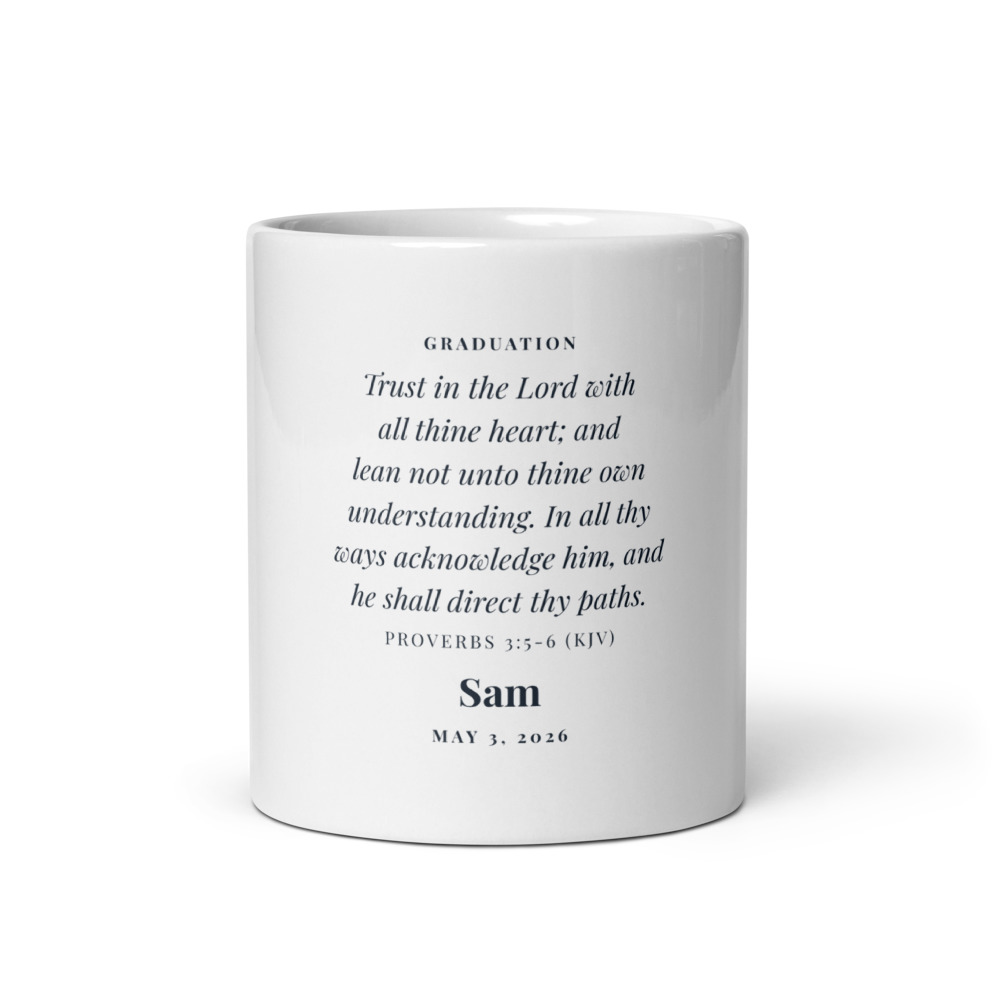Trust in the Lord Graduate Mug, 11 oz white glossy mug (front view)