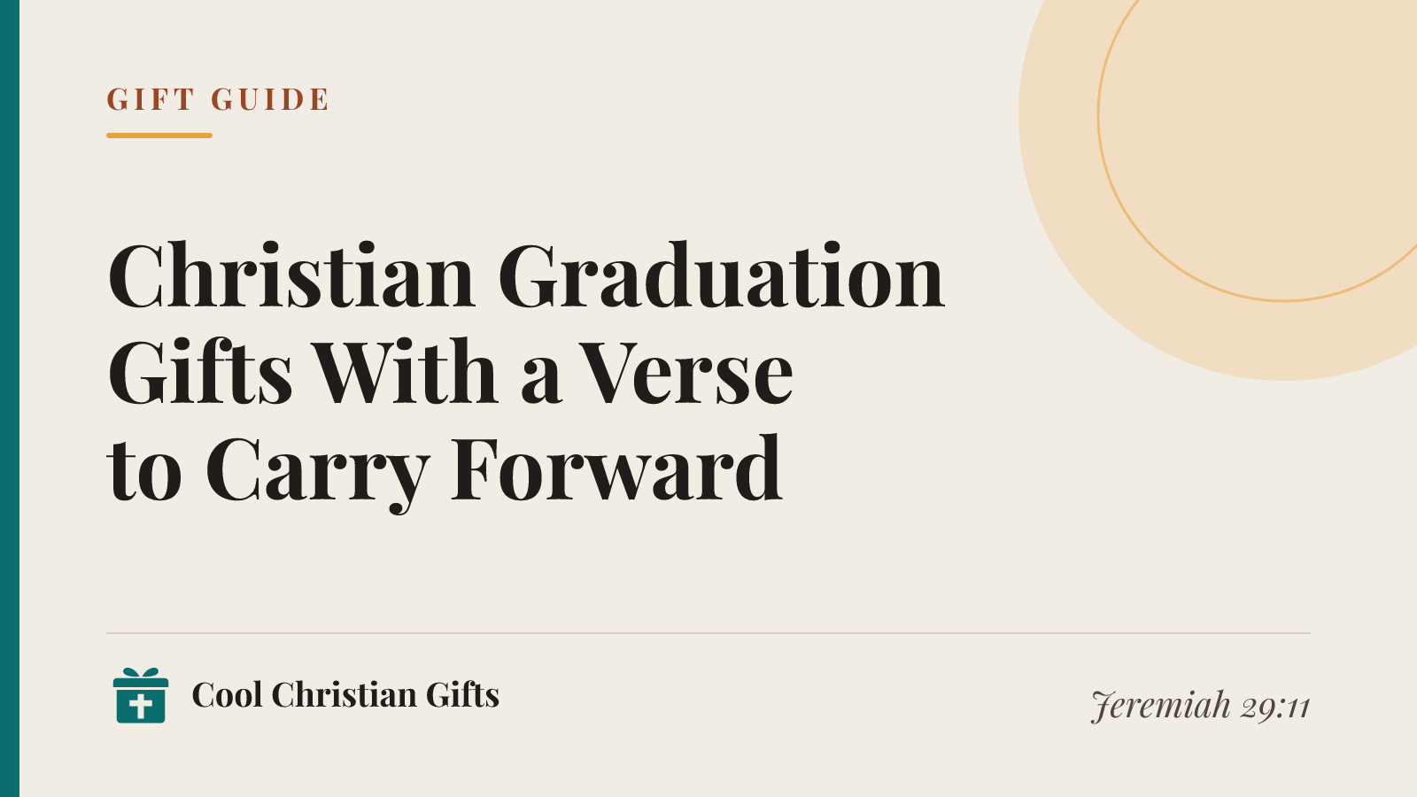 Gift guide cover: Christian Graduation Gifts With a Verse to Carry Forward.