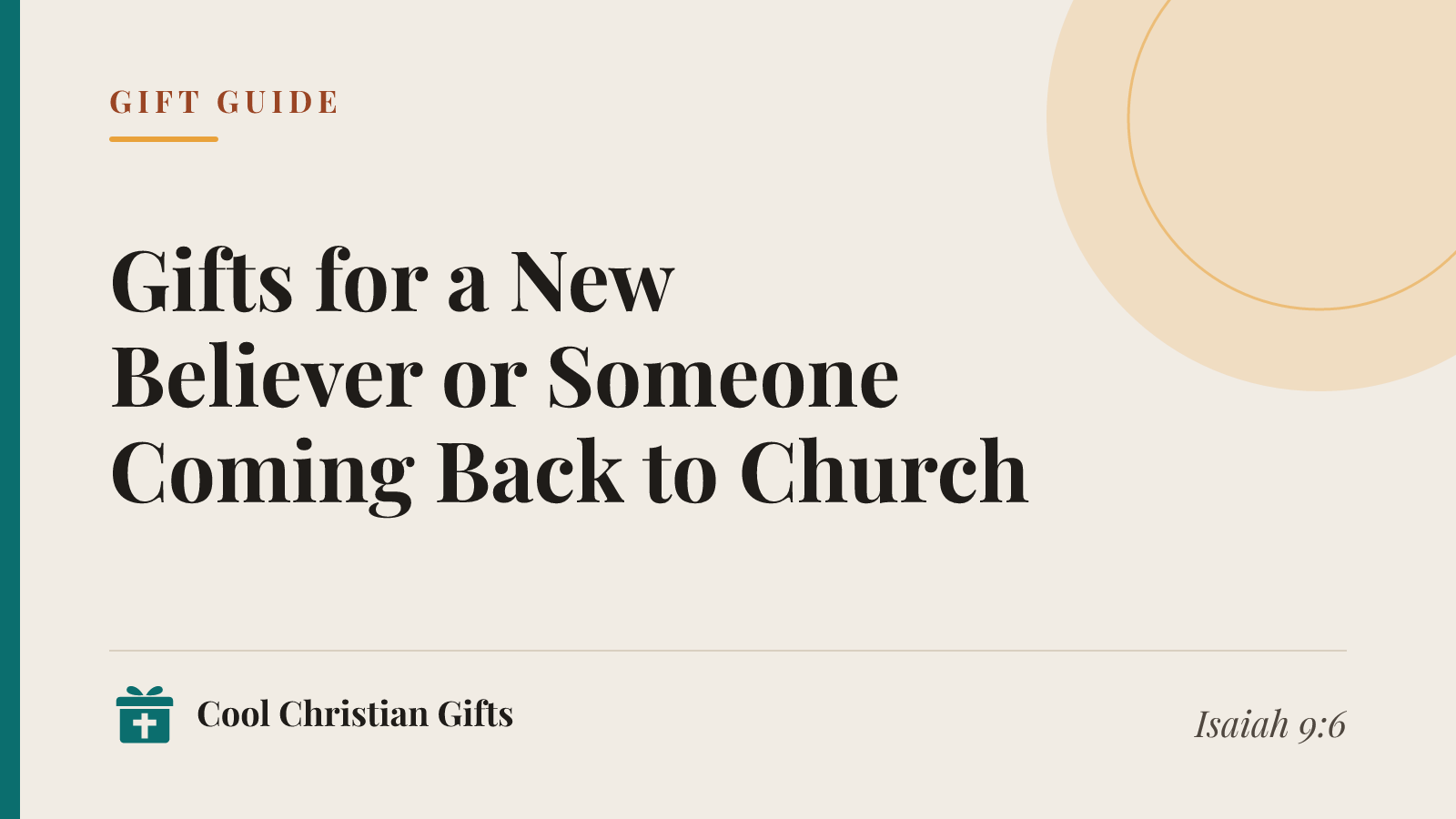 Gift guide cover: Gifts for a New Believer or Someone Coming Back to Church.