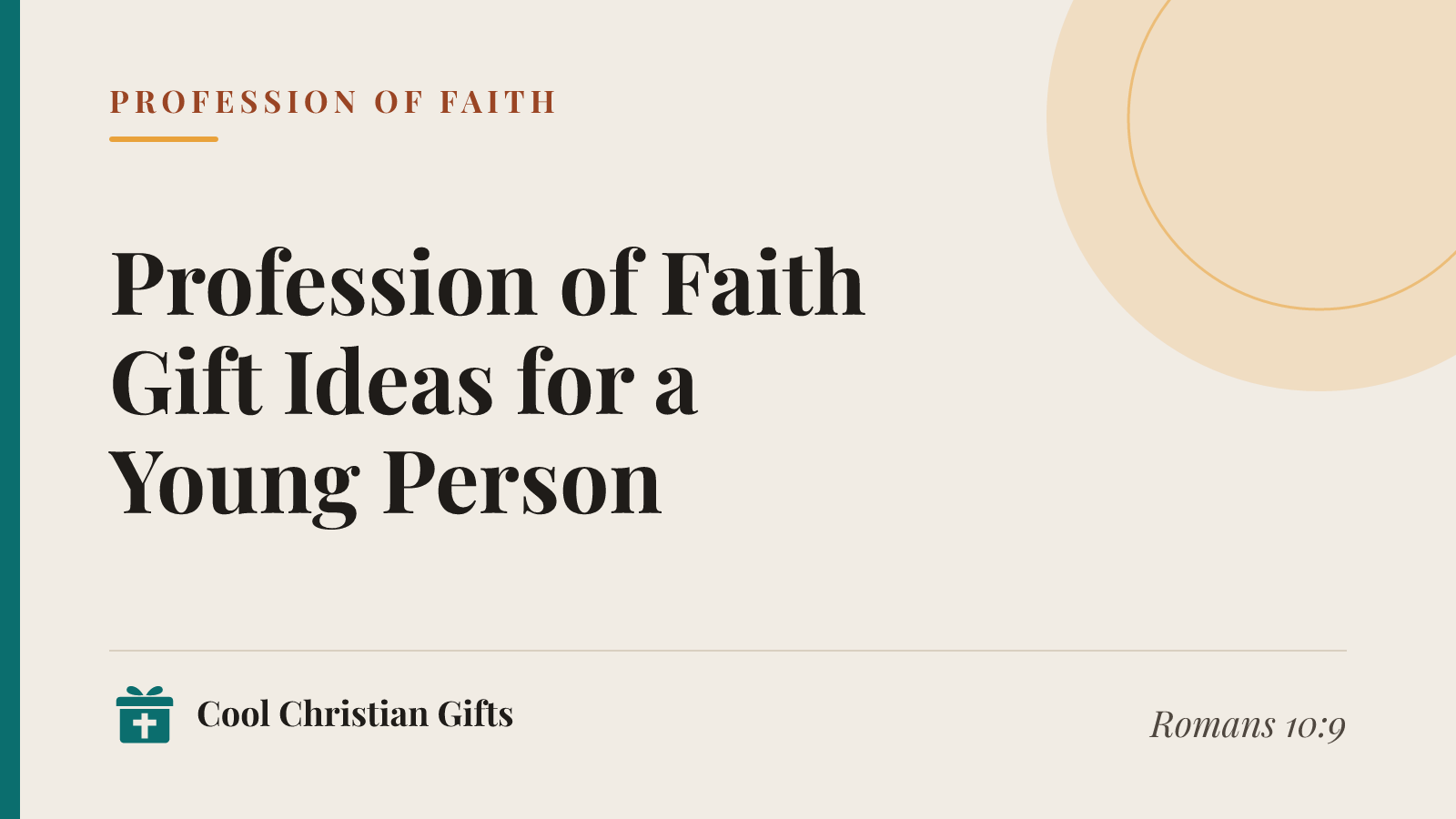 Profession of faith gift guide cover: Profession of Faith Gift Ideas for a Young Person.