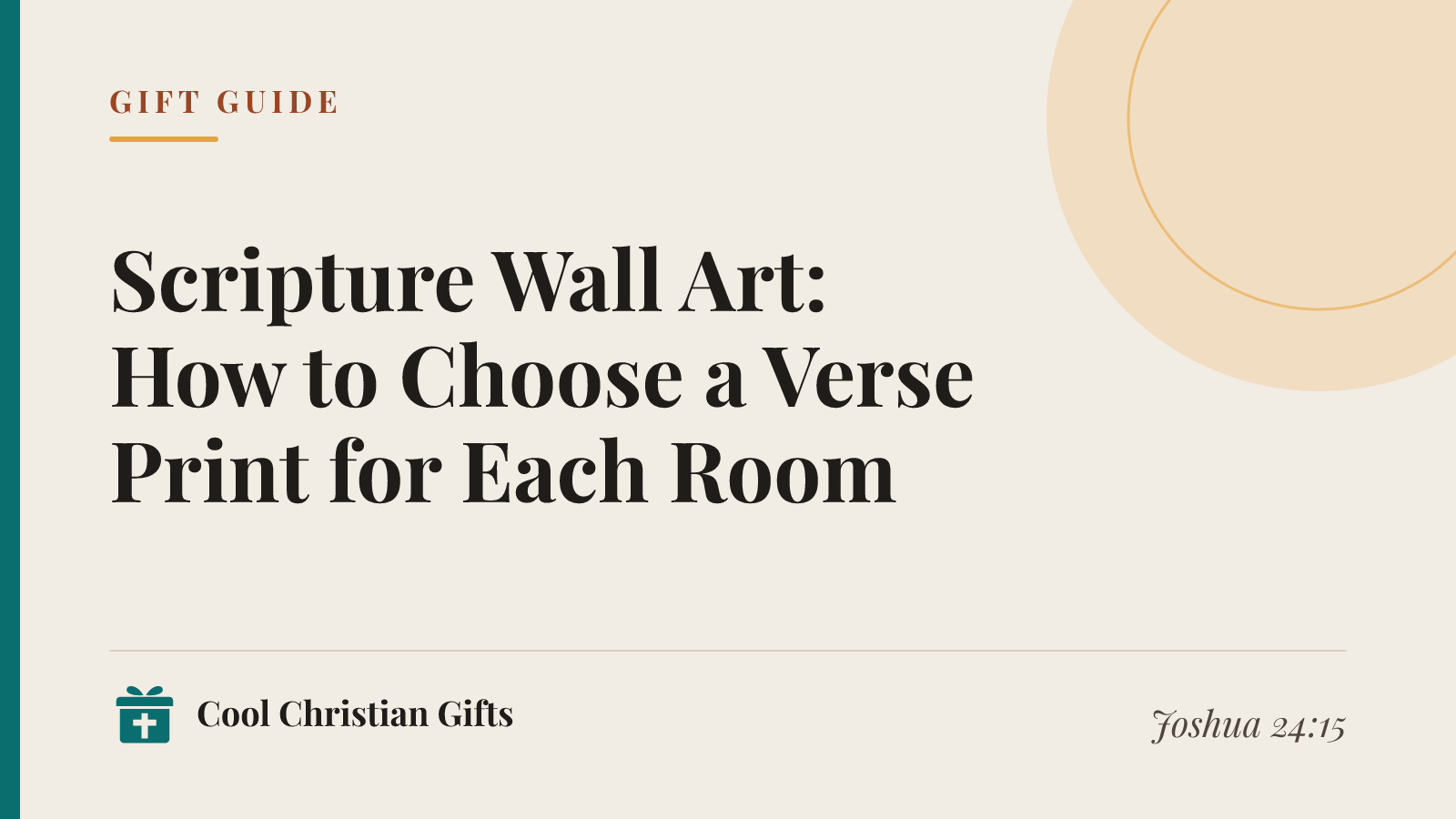 Gift guide cover: Scripture Wall Art: How to Choose a Verse Print for Each Room.