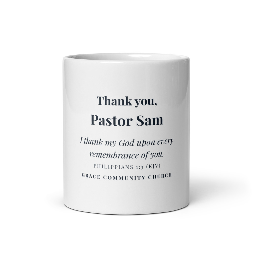 Pastor Appreciation Mug, 11 oz white glossy mug (front view)